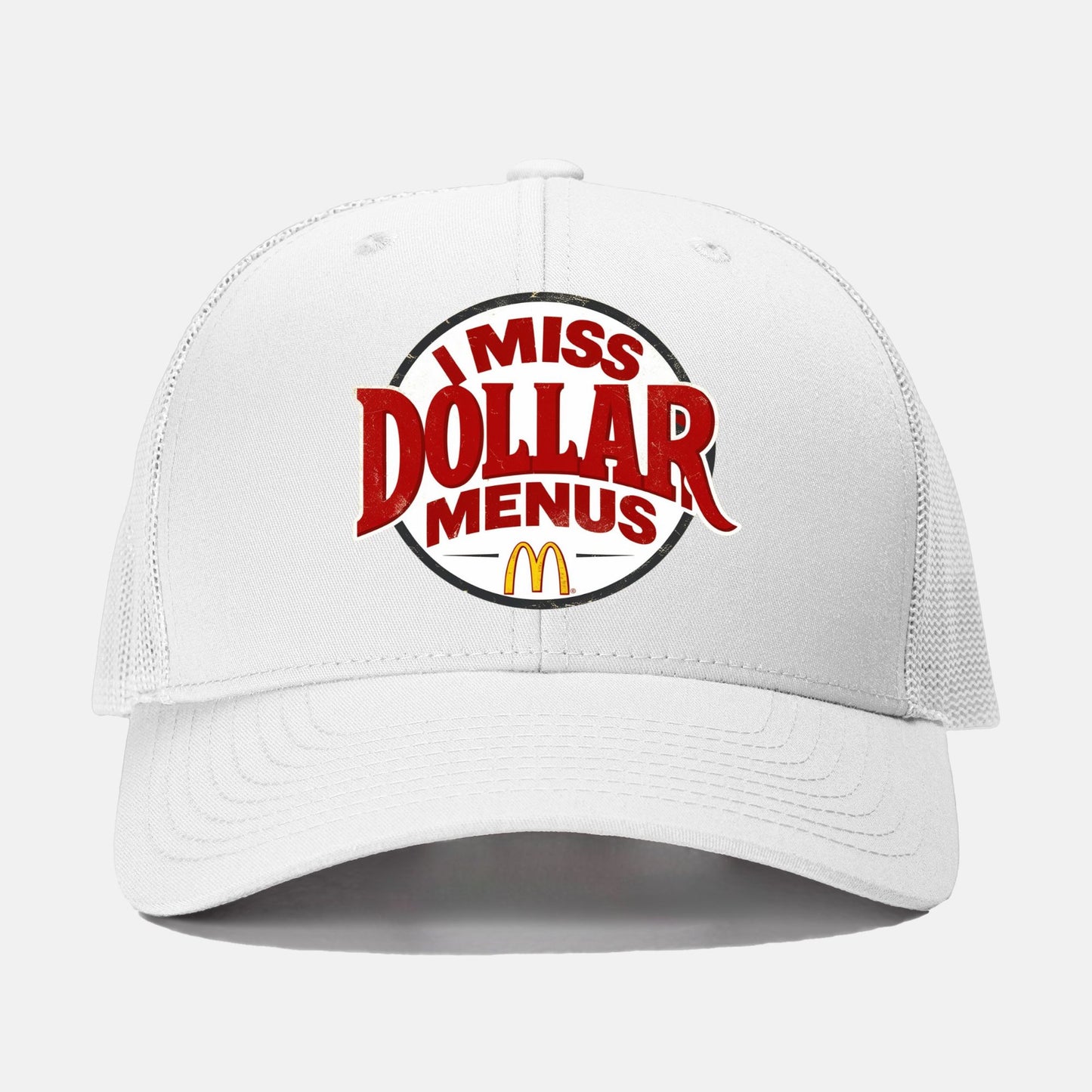 I Miss Dollar Menus Retro Trucker Hat
