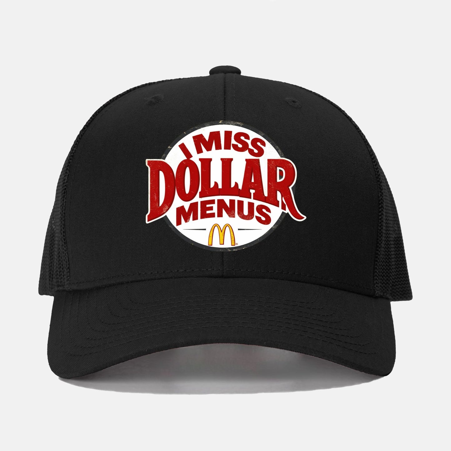 I Miss Dollar Menus Retro Trucker Hat
