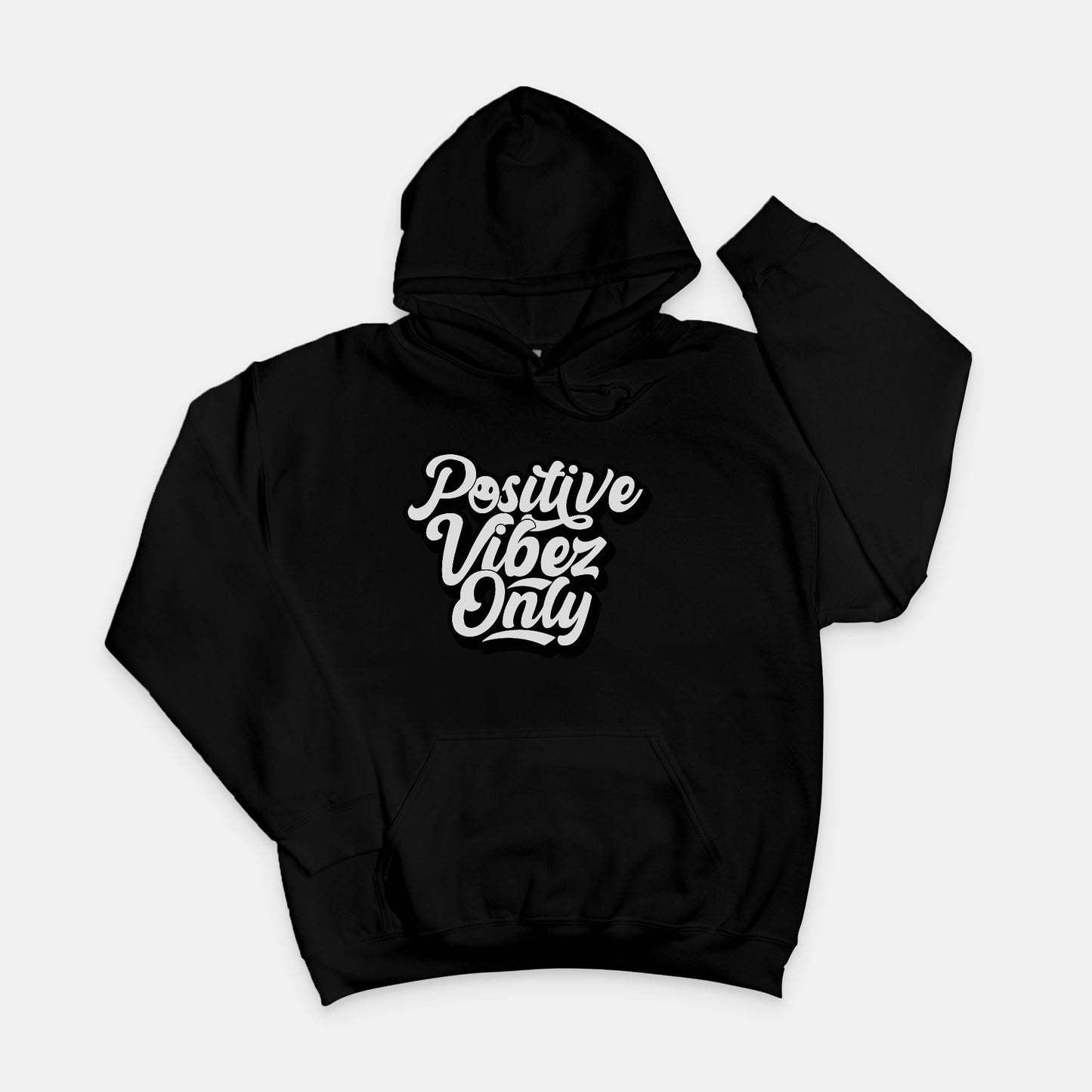 Positive Vibez Only Unisex Hooded Sweatshirt